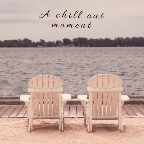 Fa Calor - A Chill Out Moment (2018)