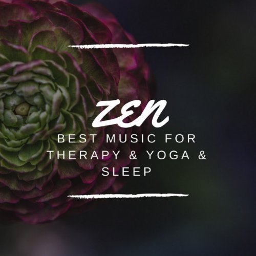 Nature Sounds Nature Music - Zen One: Relaxing Vibes For Sleep and Yoga and Meditation (2018)