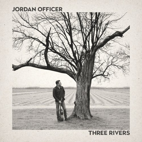Jordan Officer - Three Rivers (2018) [Hi-Res]