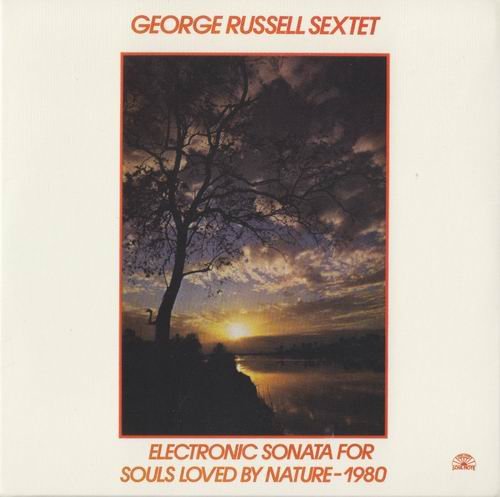 George Russell  - Electronic Sonata For Souls Loved By Nature 1980 (2010) CD Rip