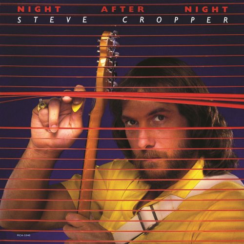 Steve Cropper - Night After Night (1982/2018) [Hi-Res]