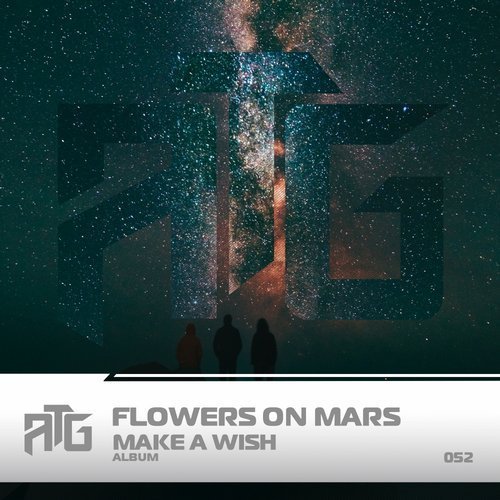 Flowers On Mars - Make A Wish (2018)
