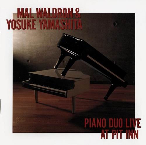 Mal Waldron & Yosuke Yamashita - Piano Duo Live at Pit Inn (1986) 320 kbps