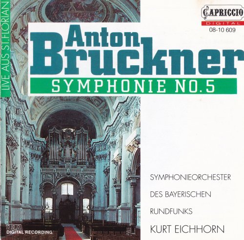 Kurt Eichhorn - Anton Bruckner: Symphonie No. 5 (1992)