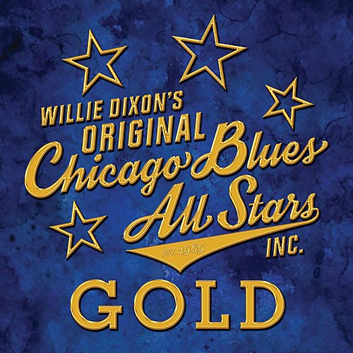 Original Chicago Blues All Stars - Gold (2018)