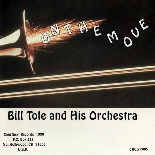 Bill Tole & His Orchestra - On The Move (1990) 320 kbps+CD Rip