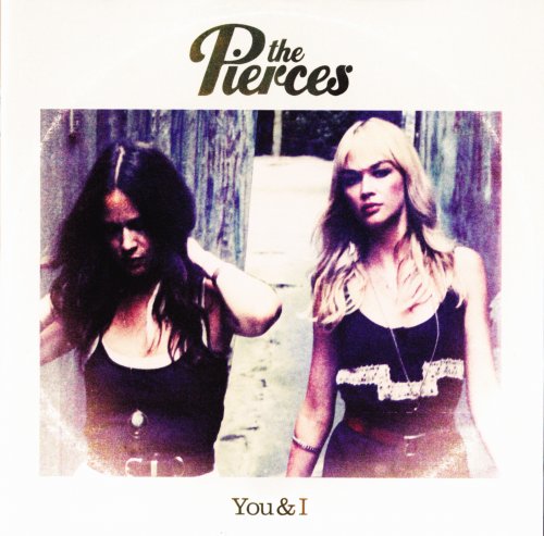 The Pierces - You & I (2011) CD-Rip