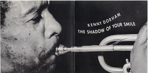 Kenny Dorham - The Shadow Of Your Smile (1966)