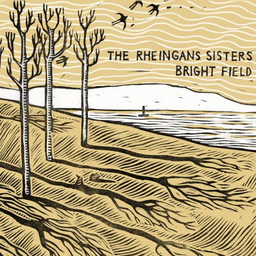 The Rheingans Sisters - Bright Field (2018)