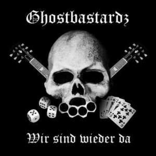 Ghostbastardz - Wir sind wieder da (2018)