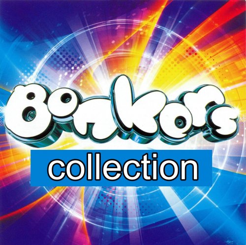 VA - Bonkers Vol.1-17 (1996-2008)