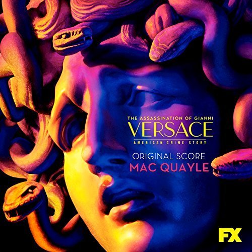 Mac Quayle - The Assassination of Gianni Versace: American Crime Story (Original Television Soundtrack) (2018) [Hi-Res]
