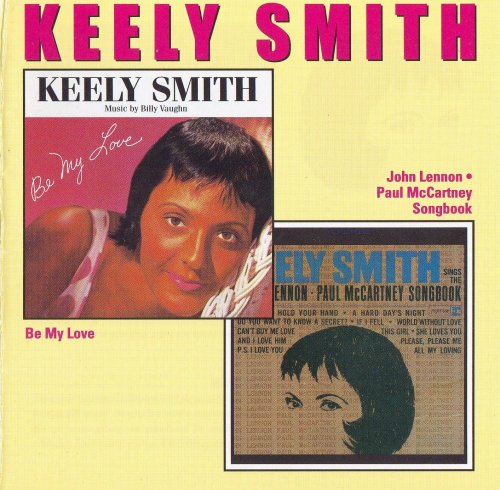 Keely Smith -  Be My Love / Keely Smith Sings the Beatles (2003) FLAC