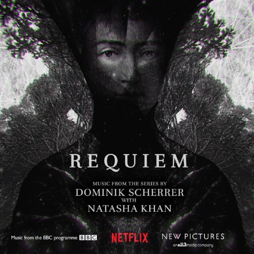 Dominik Scherrer & Natasha Khan - Requiem (2018)