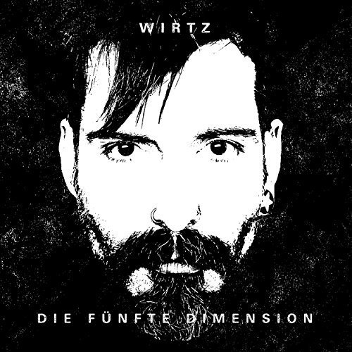 Wirtz - Die Fuenfte Dimension (2017) Lossless
