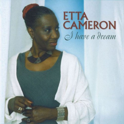 Etta Cameron - I Have A Dream (2000)