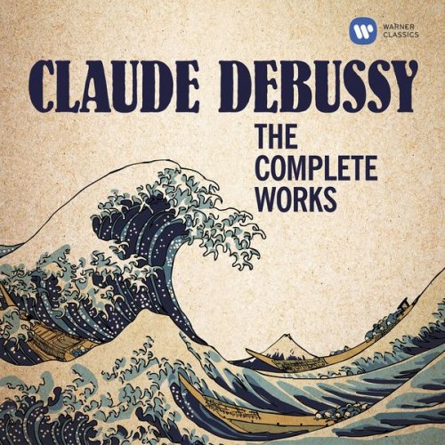 VA - Debussy: The Complete Works (2018)