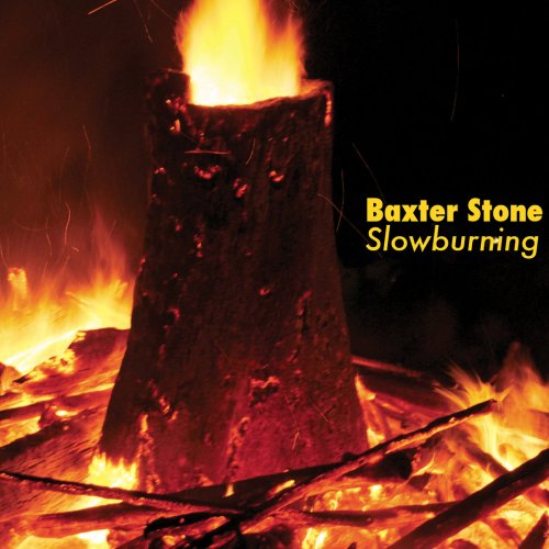 Baxter Stone - Slowburning (2018)