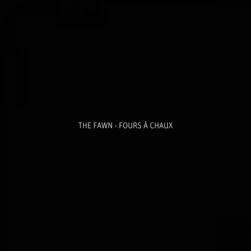 The Fawn - Fours à chaux (2014)