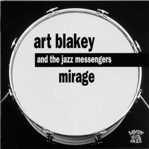 Art Blakey & the Jazz Messengers -  Mirage (1957)