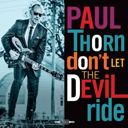 Paul Thorn - Don’t Let The Devil Ride (2018) CD-Rip