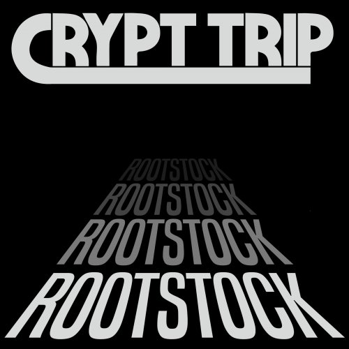 Crypt Trip - Rootstock (2018)