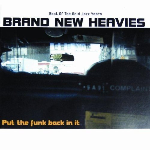 The Brand New Heavies - Put The Funk Back In It (2001)