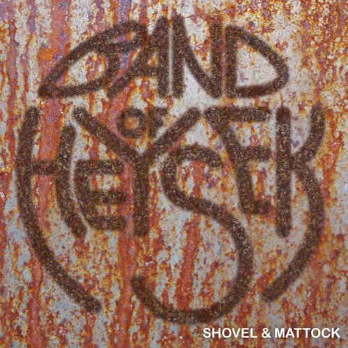 Band of Heysek - Shovel & Mattock (2017) [Hi-Res]