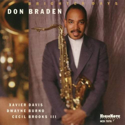 Don Braden - Brighter Days (2001)