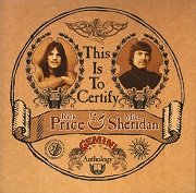 Rick Price And Mike Sheridan - This Is To Certify: The Gemini Anthology (Reissue) (1970-71/2004)