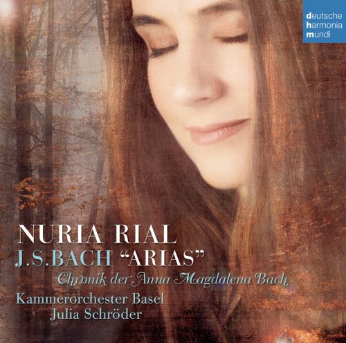 Nuria Rial & Kammerorchester Basel - Bach: Arias (2013)