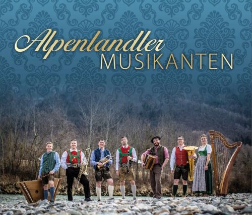 Alpenlandler Musikanten - Echte Volksmusik 2018 (2018)