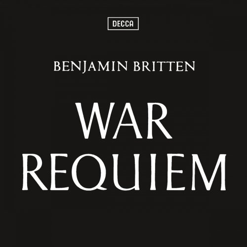 Bach Choir, London Symphony Chorus, London Symphony Orchestra & Benjamin Britten - Britten: War Requiem (1963/2013) [Hi-Res]