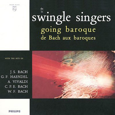 Swingle Singers -  Going Baroque (1964)