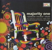 Majority One - Rainbow Rockin' Chair: The Definitive Collection 1969-1971 (2005)