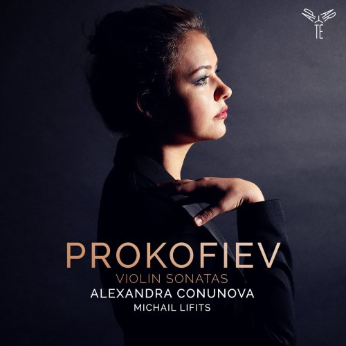 Alexandra Conunova & Michail Lifits - Prokofiev: Violin and Piano Sonatas (2018) [Hi-Res]