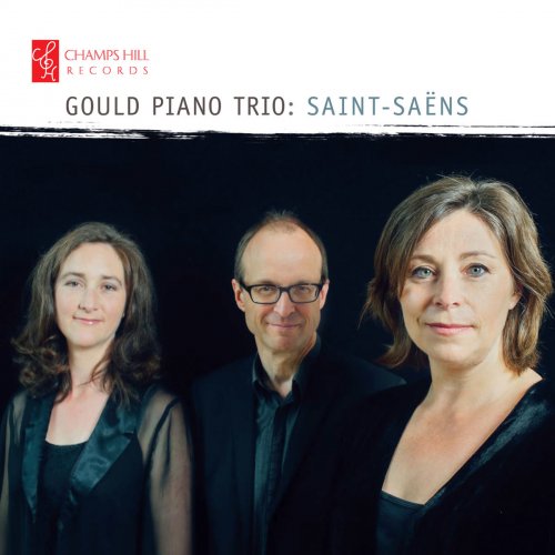 Gould Piano Trio - Gould Piano Trio: Saint-Saëns (2018)