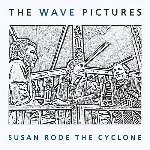 The Wave Pictures - Susan Rode The Cyclone (2010)