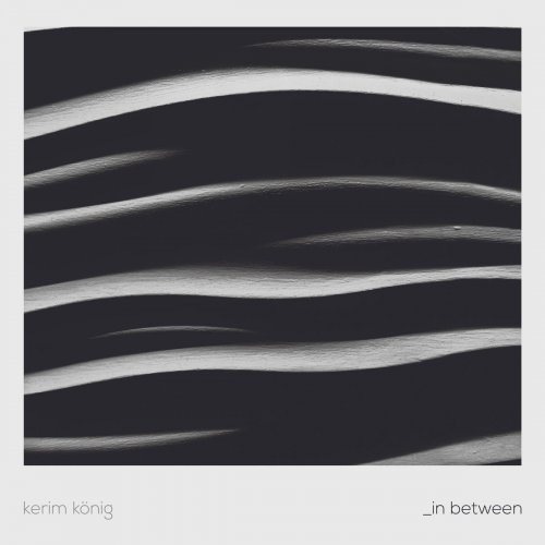 Kerim König - _In Between (2018) [Hi-Res]