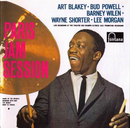Art Blakey, Bud Powell, Barney Wilen, Wayne Shorter, Lee Morgan - Paris Jam Session (1988) 320 kbps