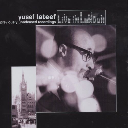 Yusef Lateef - Live In London (1966)