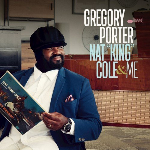 Gregory Porter - Nat “King” Cole & Me (2017) CD Rip