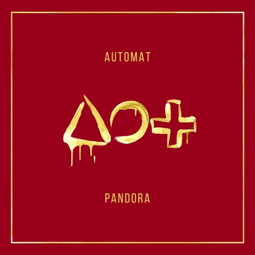 AUTOMAT - Pandora (Deluxe) (2018)