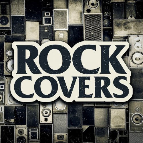 Various Artists - Rock Covers (2017) FLAC
