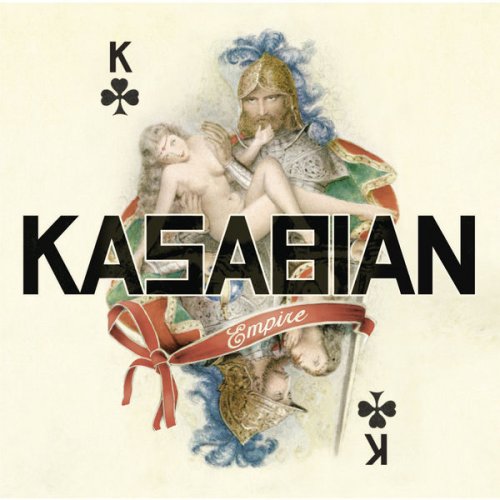 Kasabian - Empire (2006) [Hi-Res]