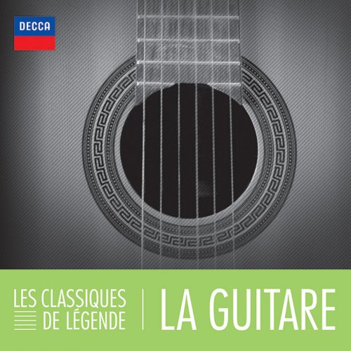 Alexandre Lagoya - Les Classique de légende: La guitare (2013)