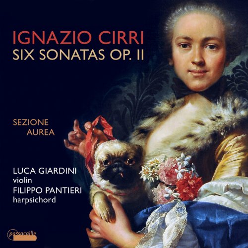 Luca Giardini & Filippo Pantieri - Ignazio Cirri: Violin Sonatas Op. 2 (2018)