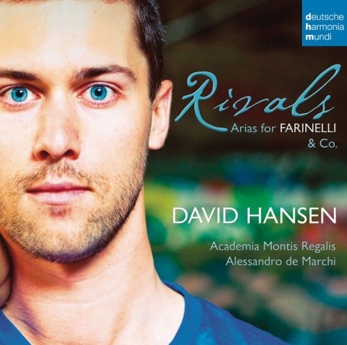 David Hansen, Alessandro De Marchi & Academia Montis Regalis - Rivals - Arias for Farinelli & Co. (2013) [Hi-Res]