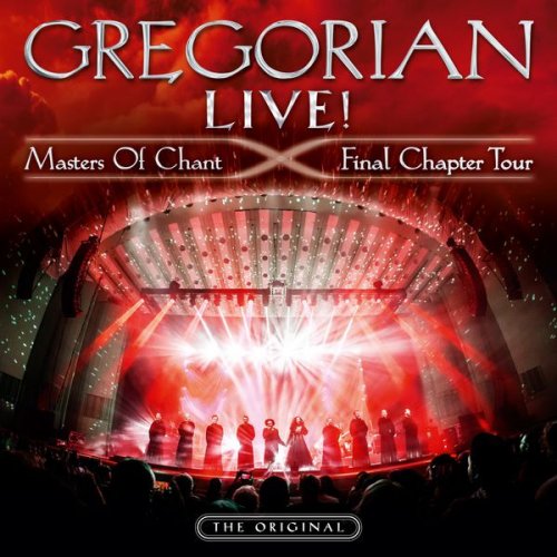 Gregorian - Live! Masters of Chant-Final Chapter Tour (24bit) 2016