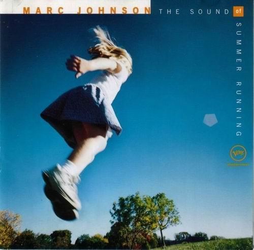 Marc Johnson - The Sound Of Summer Running (1998) 320 kbps